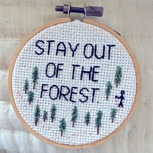 Stay Out of the Forest Cross Stitch Embroidery Hoop